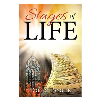 "Stages of Life" - "" ("Poole Doug")(Paperback)