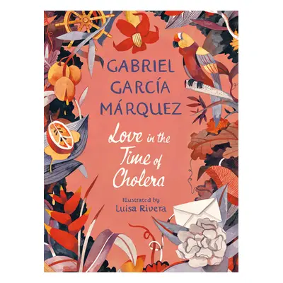 "Love in the Time of Cholera (Illustrated Edition)" - "" ("Garca Mrquez Gabriel")(Paperback)