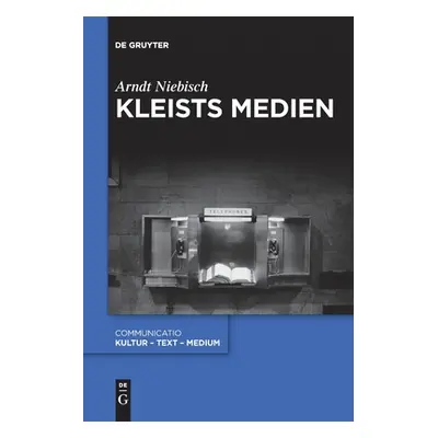 "Kleists Medien" - "" ("Niebisch Arndt")(Paperback)