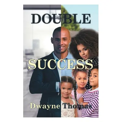 "Double Success" - "" ("Thomas Dwayne")(Paperback)