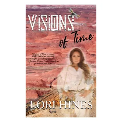 "Visions of Time" - "" ("Hines Lori")(Pevná vazba)