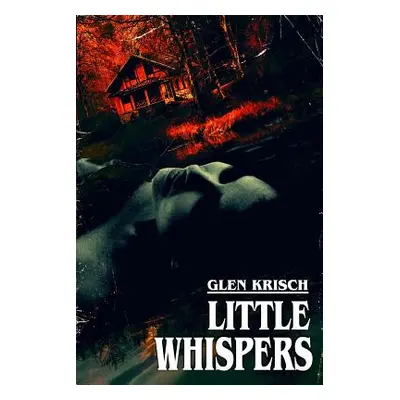 "Little Whispers" - "" ("Krisch Glen")(Paperback)