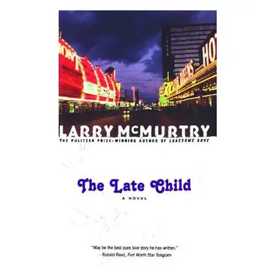 "The Late Child" - "" ("McMurtry Larry")(Paperback)