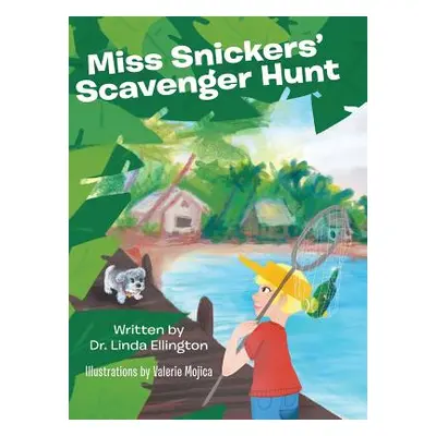 "Miss Snickers' Scavenger Hunt" - "" ("Ellington Linda")(Pevná vazba)