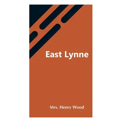 "East Lynne" - "" ("Henry Wood")(Paperback)