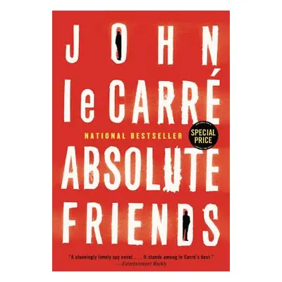 "Absolute Friends" - "" ("Le Carre John")(Pevná vazba)