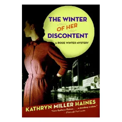 "The Winter of Her Discontent" - "" ("Haines Kathryn Miller")(Paperback)