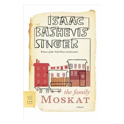 "The Family Moskat" - "" ("Singer Isaac Bashevis")(Paperback)