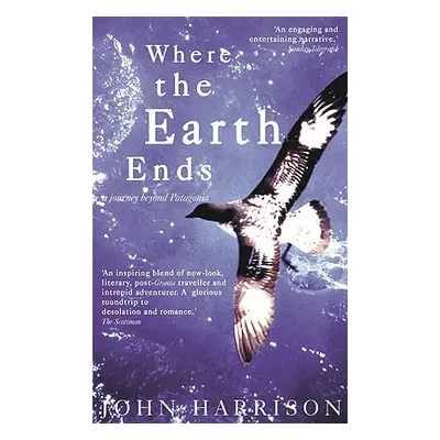 "Where the Earth Ends" - "" ("Harrison John")(Paperback)