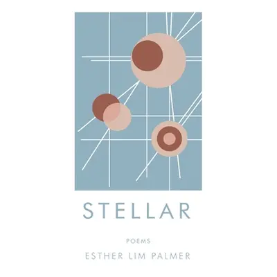 "Stellar" - "" ("Palmer Esther Lim")(Paperback)