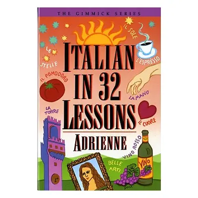 "Italian in 32 Lessons" - "" ("Adrienne")(Paperback)