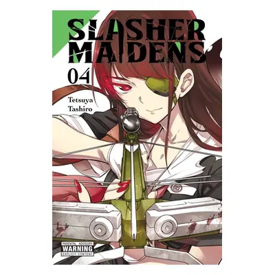 "Slasher Maidens, Vol. 4" - "" ("Tashiro Tetsuya")(Paperback)