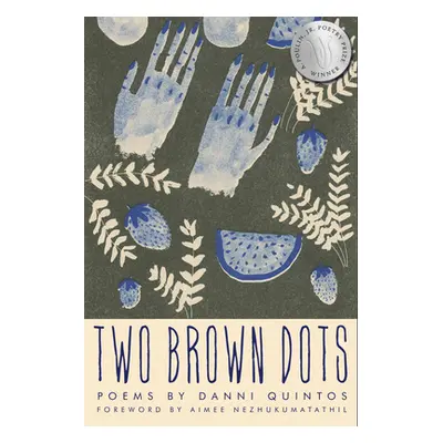 "Two Brown Dots" - "" ("Quintos Danni")(Paperback)