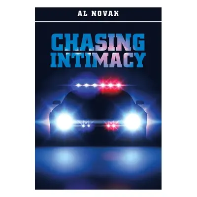 "Chasing Intimacy" - "" ("Novak Al")(Paperback)