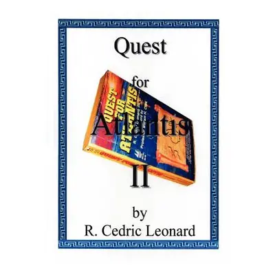 "Quest for Atlantis II" - "" ("Leonard R. Cedric")(Paperback)