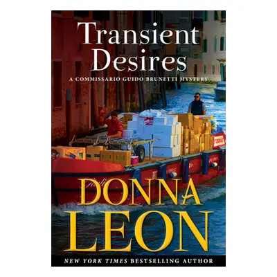 "Transient Desires: A Commissario Guido Brunetti Mystery" - "" ("Leon Donna")(Paperback)