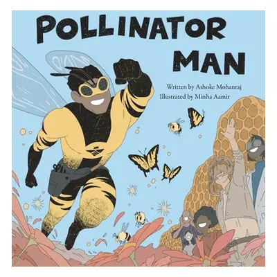 "Pollinator Man" - "" ("Mohanraj Ashoke")(Pevná vazba)