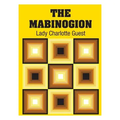 "The Mabinogion" - "" ("Guest Lady Charlotte")(Paperback)