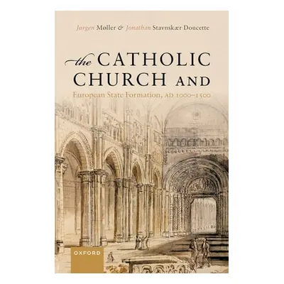 "Catholic Church and European State Formation, AD 1000-1500" - ""