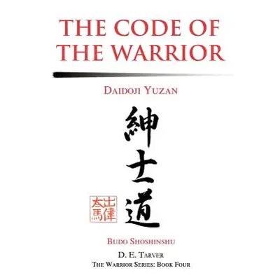 "The Code of the Warrior: Daidoji Yuzan" - "" ("Yuzan Daidoji")(Paperback)