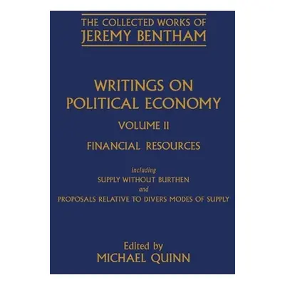 "Writings on Political Economy: Volume II" - "" ("Bentham Jeremy")(Pevná vazba)