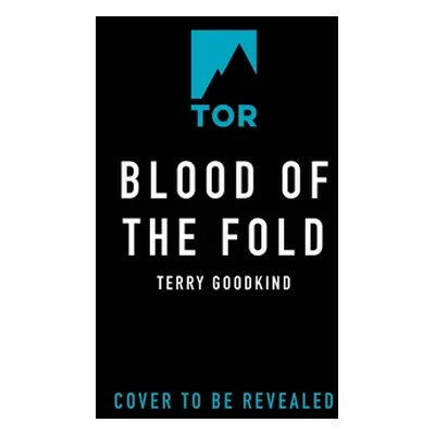 "Blood of the Fold: Book Three of the Sword of Truth" - "" ("Goodkind Terry")(Paperback)