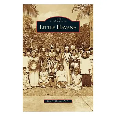 "Little Havana" - "" ("George Paul S.")(Pevná vazba)