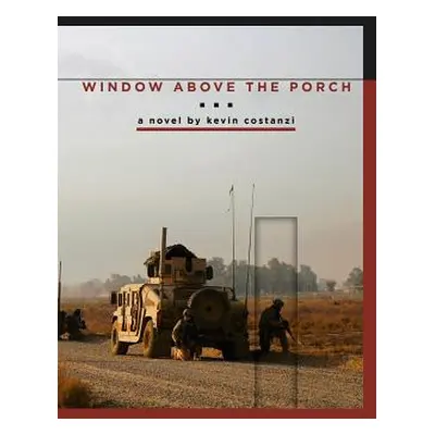 "Window Above the Porch" - "" ("Costanzi Kevin")(Paperback)