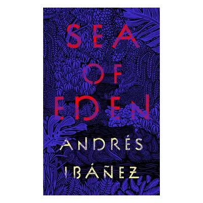 "Sea of Eden" - "" ("Ibez Andrs")(Paperback)