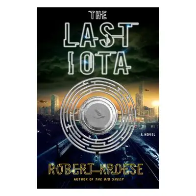 "The Last Iota" - "" ("Kroese Robert")(Pevná vazba)