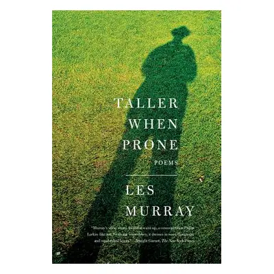 "Taller When Prone" - "" ("Murray Les")(Paperback)