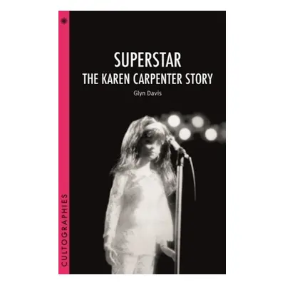 "Superstar: The Karen Carpenter Story" - "" ("Davis Glyn")(Paperback)