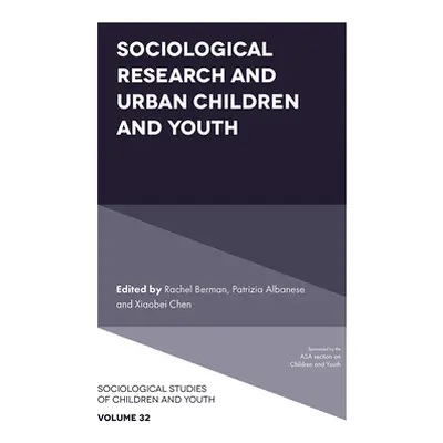 "Sociological Research and Urban Children and Youth" - "" ("Berman Rachel")(Pevná vazba)