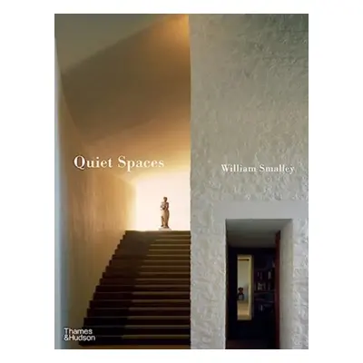 "Quiet Spaces" - "" ("Smalley William")(Pevná vazba)