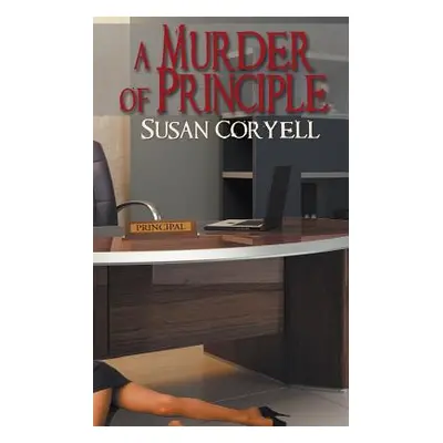 "A Murder of Principle" - "" ("Coryell Susan")(Paperback)