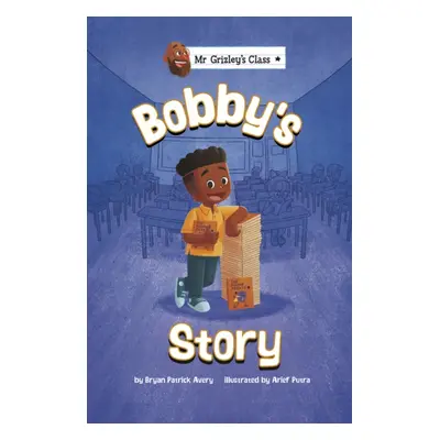 "Bobby's Story" - "" ("Avery Bryan Patrick")(Paperback / softback)