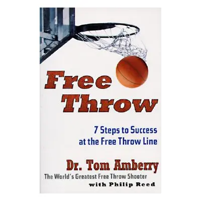 "Free Throw PB" - "" ("Amberry Tom")(Paperback)