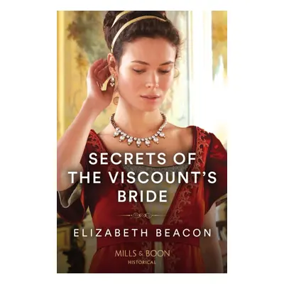 "Secrets Of The Viscount's Bride" - "" ("Beacon Elizabeth")(Paperback / softback)