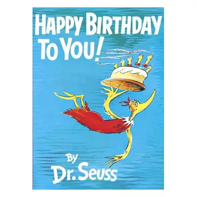 "Happy Birthday to You!" - "" ("Dr Seuss")(Pevná vazba)