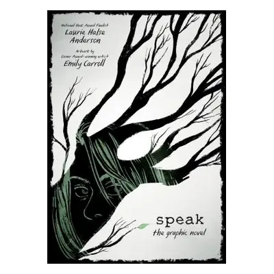 "Speak: The Graphic Novel" - "" ("Anderson Laurie Halse")(Pevná vazba)