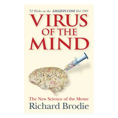 "Virus of the Mind: The New Science of the Meme" - "" ("Brodie Richard")(Paperback)