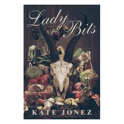 "Lady Bits" - "" ("Jonez Kate")(Paperback)