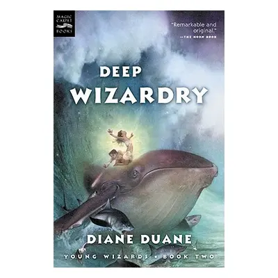 "Deep Wizardry, 2: The Second Book in the Young Wizards Series" - "" ("Duane Diane")(Paperback)