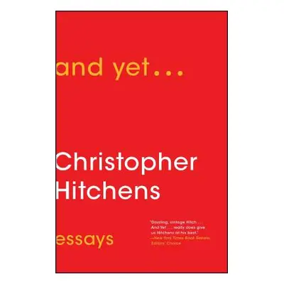 "And Yet...: Essays" - "" ("Hitchens Christopher")(Paperback)