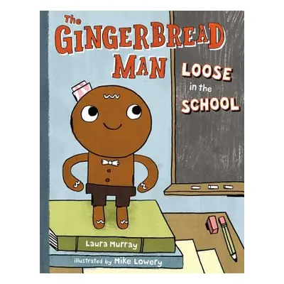 "The Gingerbread Man Loose in the School" - "" ("Murray Laura")(Pevná vazba)