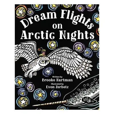 "Dream Flights on Arctic Nights" - "" ("Hartman Brooke")(Pevná vazba)