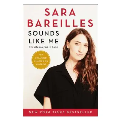 "Sounds Like Me: My Life (So Far) in Song" - "" ("Bareilles Sara")(Paperback)