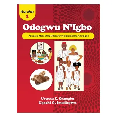 "Odogwu N'Igbo" - "" ("Onuegbu Urenna E.")(Paperback)