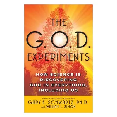 "The G.O.D. Experiments: How Science Is Discovering God in Everything, Including Us" - "" ("Schw