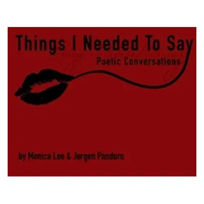 "Things I Needed To Say" - "" ("Lee Monica")(Paperback)